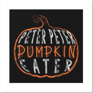 Peter Peter Pumpkin Eater Costume Tshirt For Halloween Posters and Art